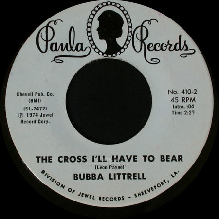 Bubba Littrell - The Cross I'll Have To Bear / Take It Off And Come To Me side A