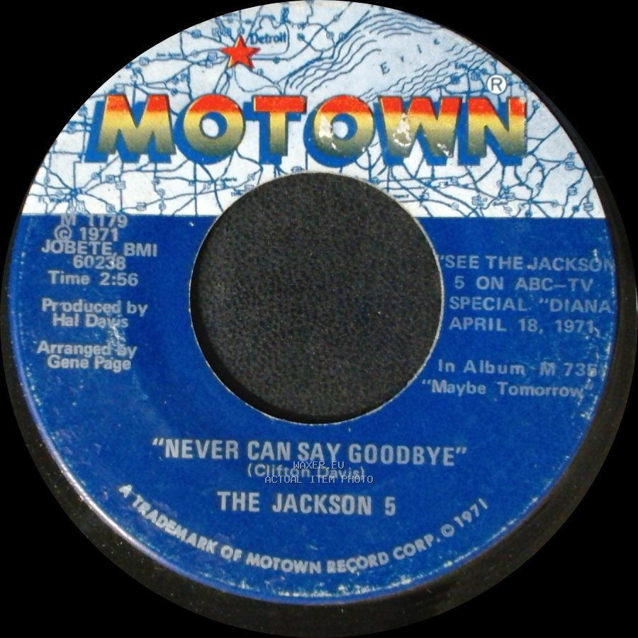 The Jackson 5 - Never Can Say Goodbye / She's Good side A