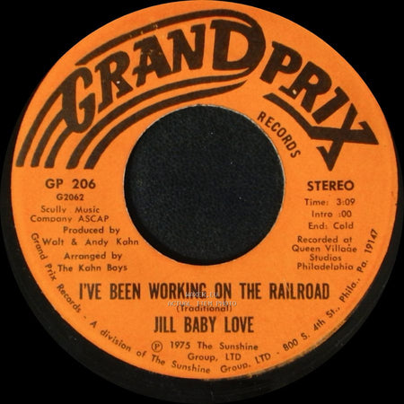 Jill Baby Love - My Way Or Hit The Highway / I've Been Working On The Railroad side B