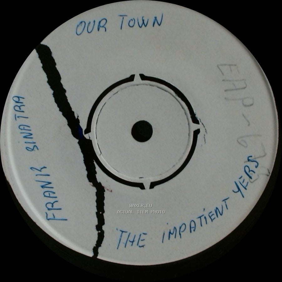 Frank Sinatra - Our Town / The Impatient Years / Unknown Title B side A