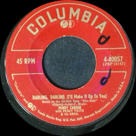Mindy Carson With Percy Faith & His Orch. - Darling, Darling (I'll Make It Up To You) / I Never Let You Cross My Mind side A