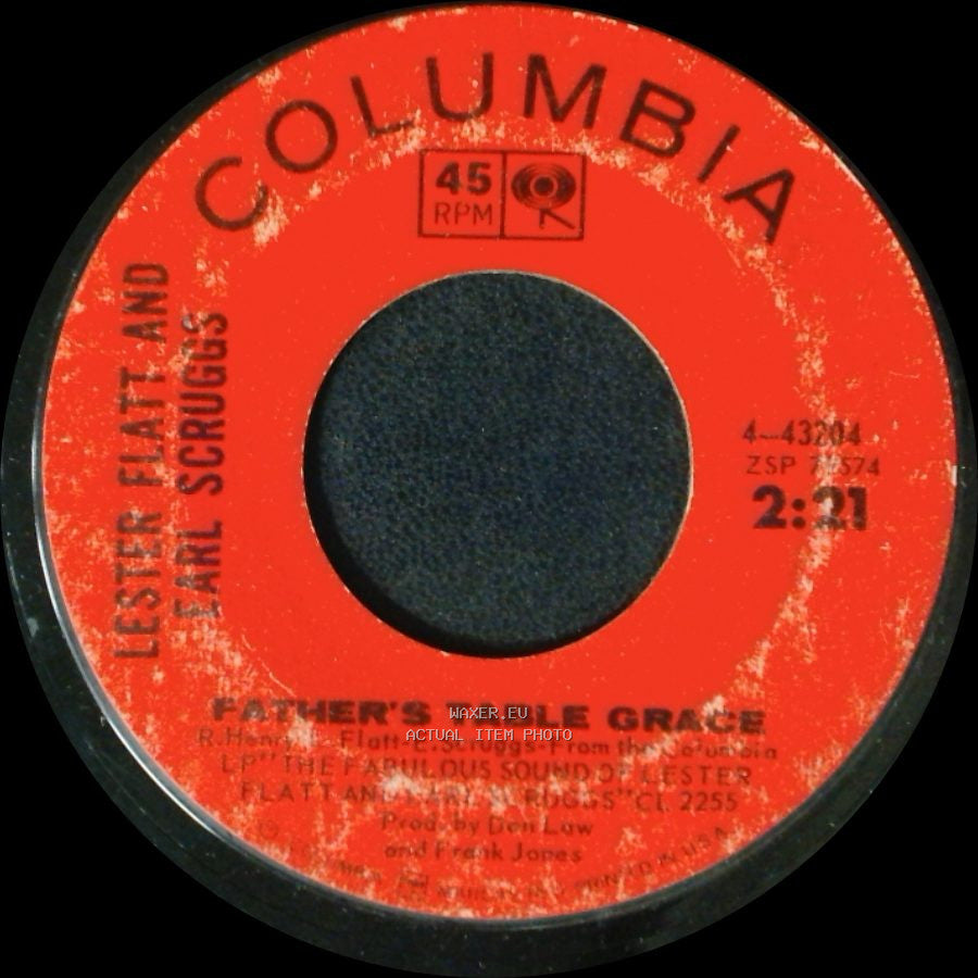 Lester Flatt And Earl Scruggs - Father's Table Grace / I Still Miss Someone side A