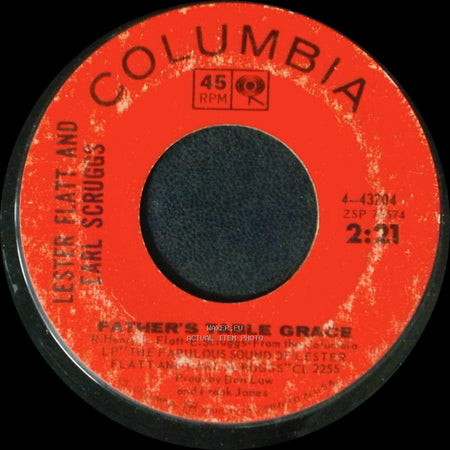 Lester Flatt And Earl Scruggs - Father's Table Grace / I Still Miss Someone side A