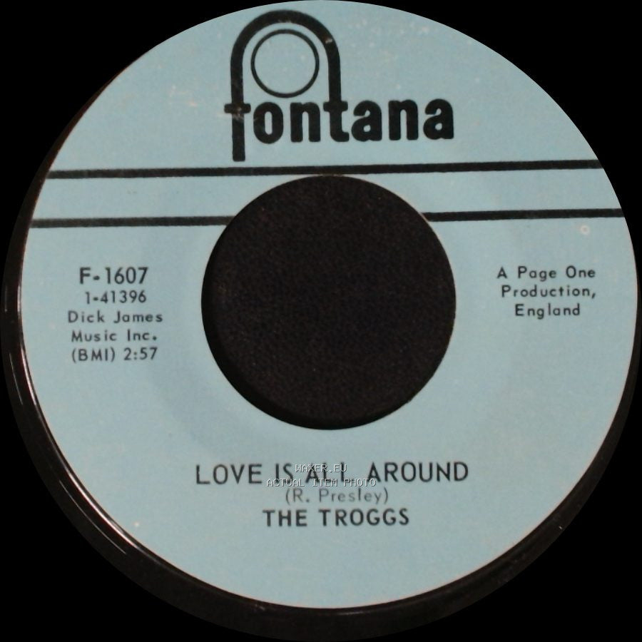 The Troggs - When Will The Rain Come / Love Is All Around side B