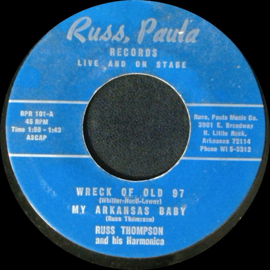 Russ Thompson And His Harmonica - Beautiful Arkansas Waltz / Wreck Of Old 97 / My Arkansas Baby side B
