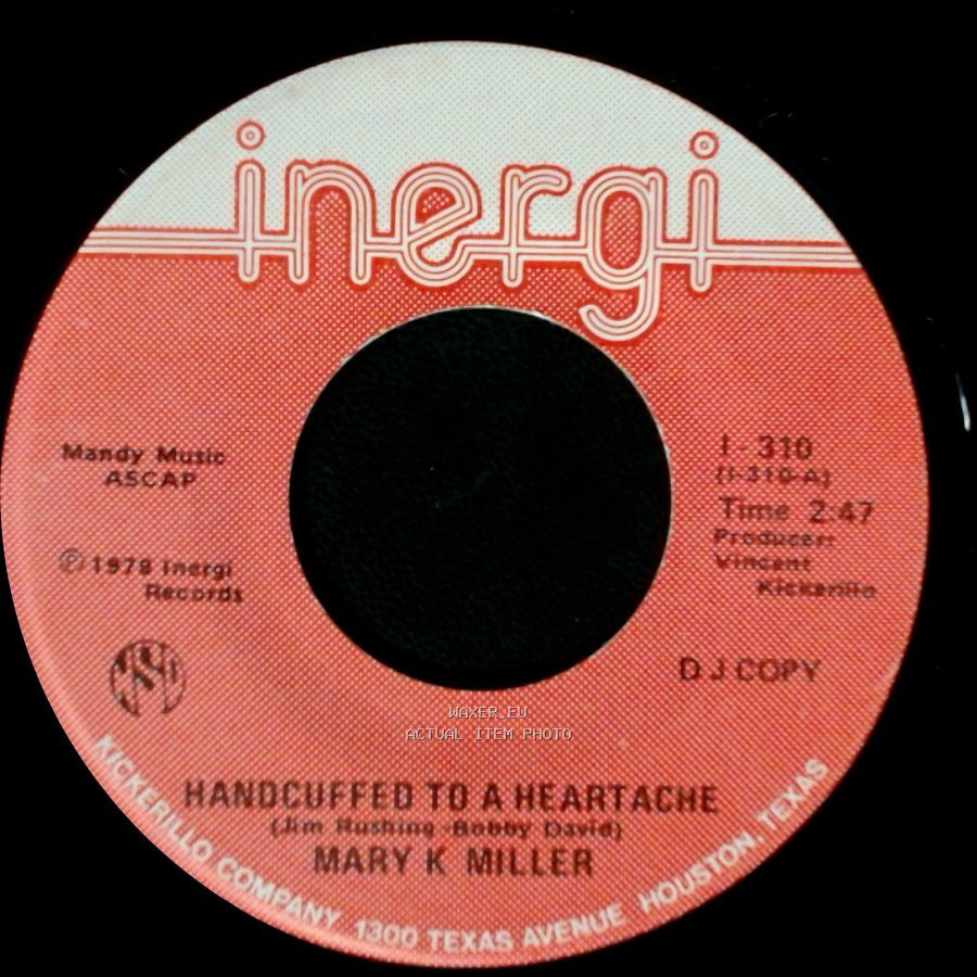 Mary K Miller - Handcuffed To A Heartache / Over And Over (I Fall In Love Again) side B