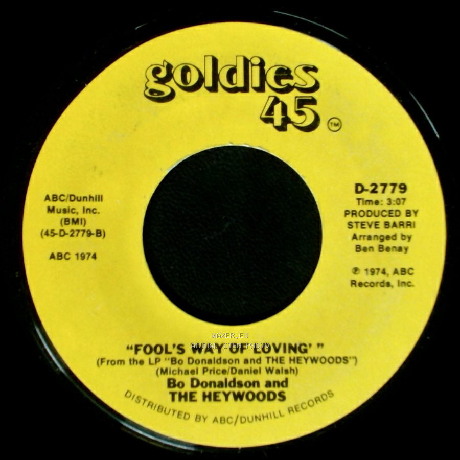 Bo Donaldson And The Heywoods - 'fool's Way Of Loving' / Who Do You Think You Are side A
