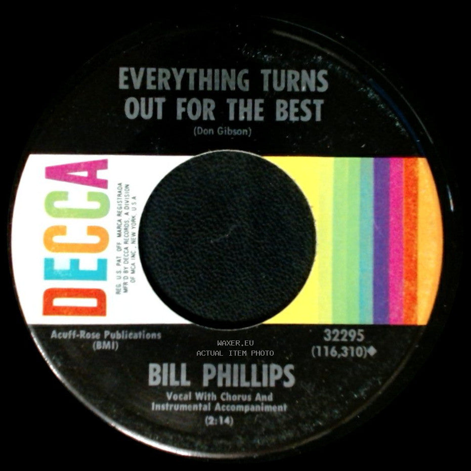 Bill Phillips - Everything Turns Out For The Best / I Talked About You Too side A