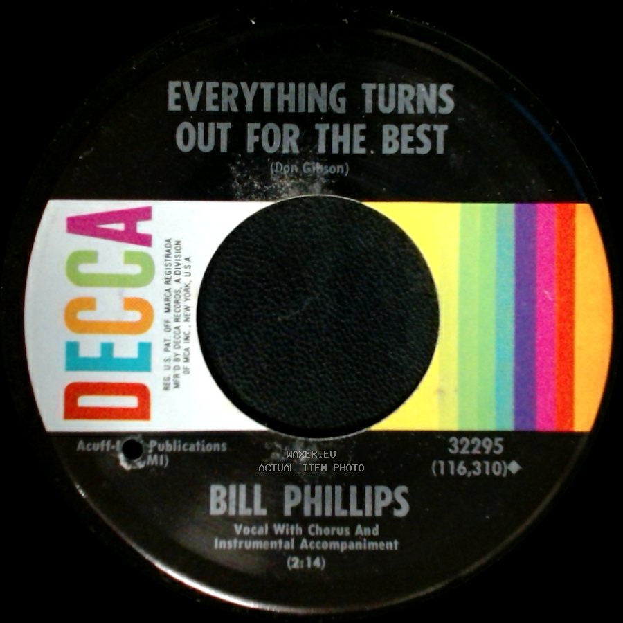Bill Phillips - Everything Turns Out For The Best / I Talked About You Too side A