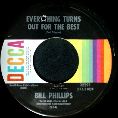 Bill Phillips - Everything Turns Out For The Best / I Talked About You Too side B