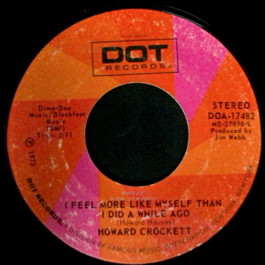 Howard Crockett - I'd Like To Be Everybody For Just One Day / I Feel More Like Myself Than I Did A While Ago side B