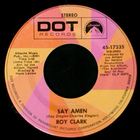 Roy Clark - Say Amen / Then She's A Lover side A