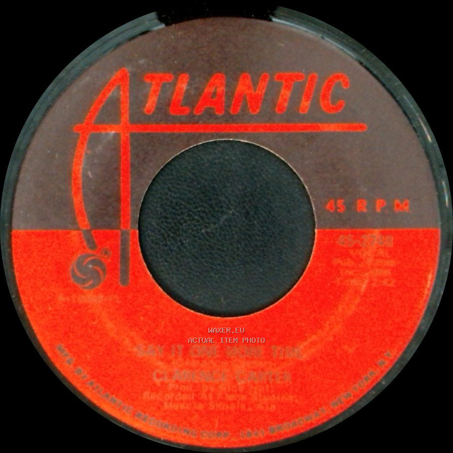 Clarence Carter - Say It One More Time / Patches side A