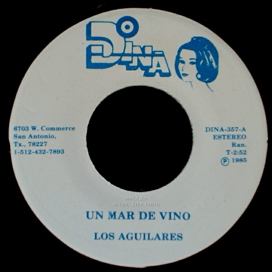 Los Aguilares - Un Mar De Vino / El Churro side A