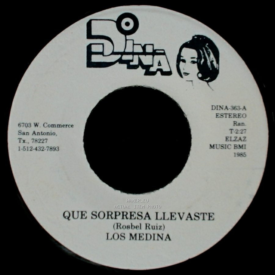 Los Medina - Que Sorpresa Llevaste / El Tirador (Dar) side A