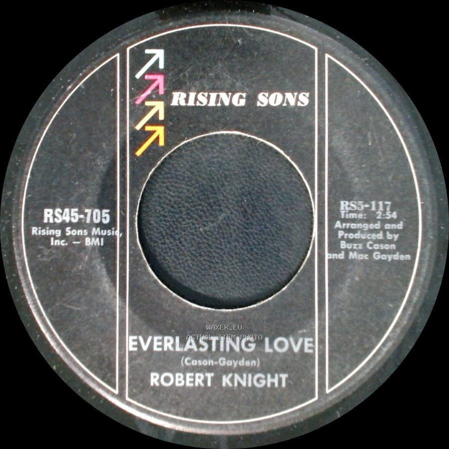 Robert Knight - Everlasting Love / Somebody's Baby side A