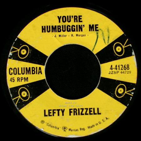 Lefty Frizzell - You're Humbuggin' Me / Cigarettes And Coffee Blues side A