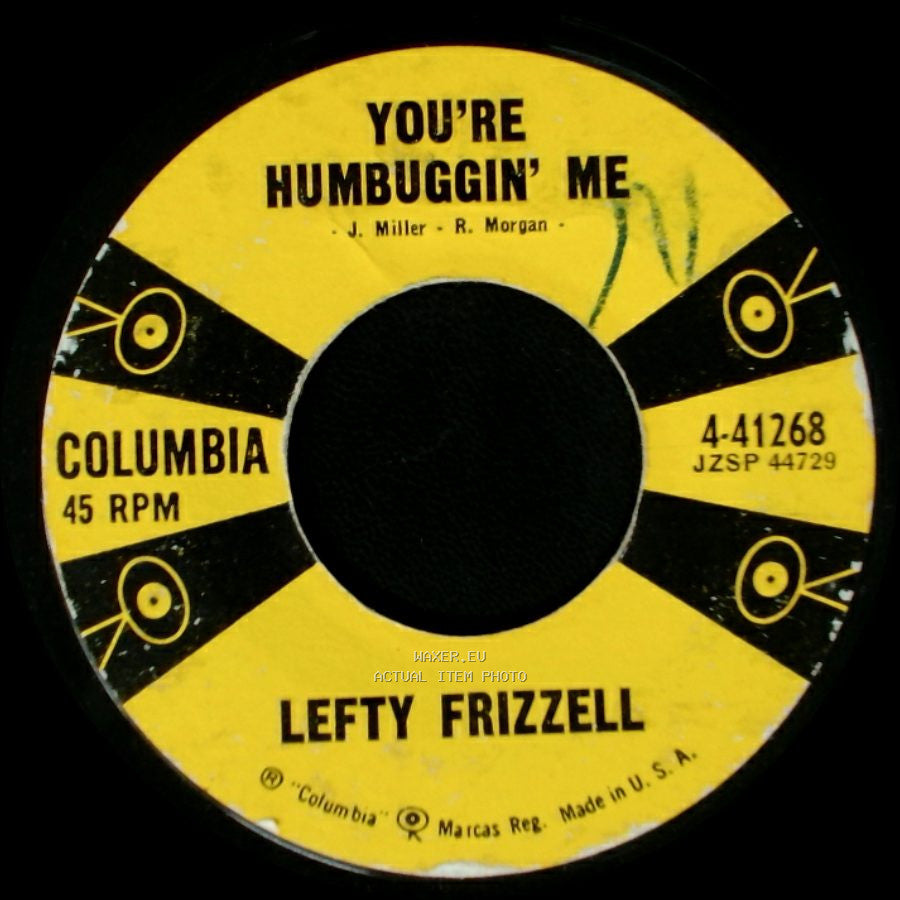 Lefty Frizzell - You're Humbuggin' Me / Cigarettes And Coffee Blues side A