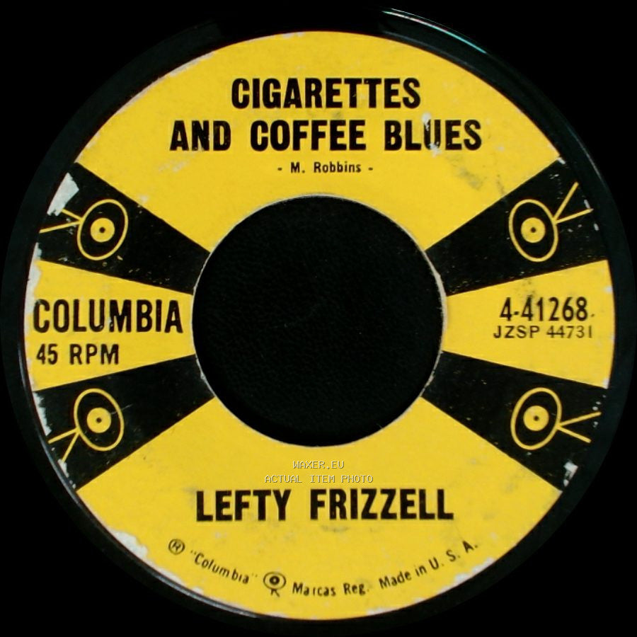 Lefty Frizzell - You're Humbuggin' Me / Cigarettes And Coffee Blues side B