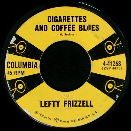 Lefty Frizzell - You're Humbuggin' Me / Cigarettes And Coffee Blues side B