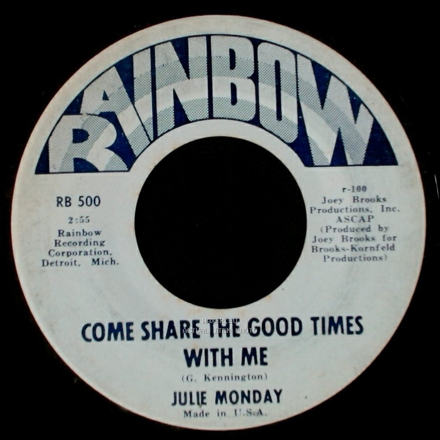 Julie Monday - Time Is Running Out For Me / Come Share The Good Times With Me side B