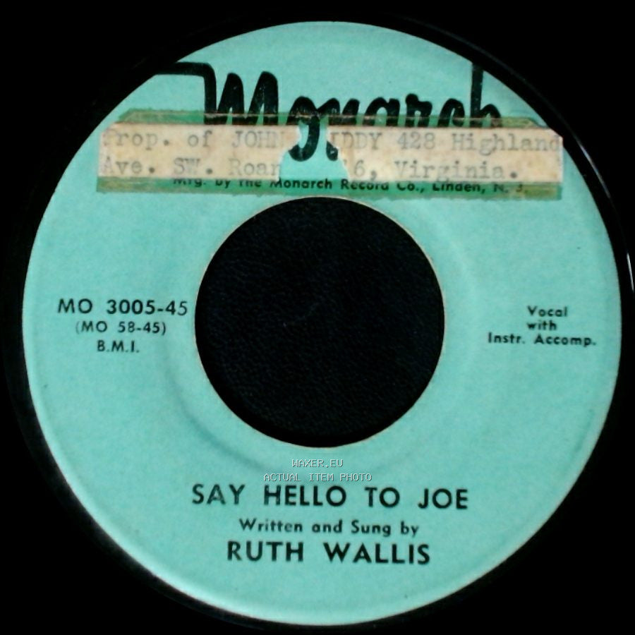 Ruth Wallis - Say Hello To Joe / Dear Mr. Godfrey side A