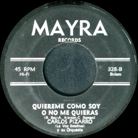 Carlos Pizarro / Carlos Pizarro Y Su Orquesta - No Tengas Temores / Quiereme Como Soy O No Me Quieras side B