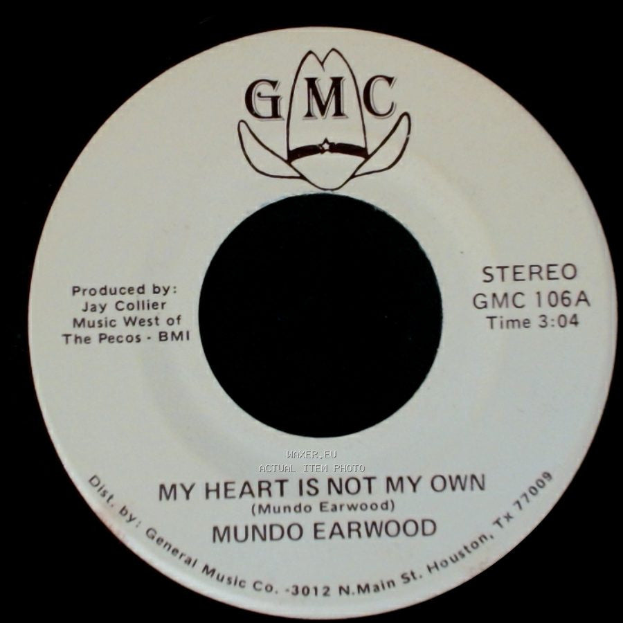 Mundo Earwood - My Heart Is Not My Own / My Weakness Is Stronger Than I Am side B