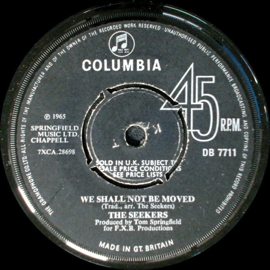 The Seekers - We Shall Not Be Moved / The Carnival Is Over side A