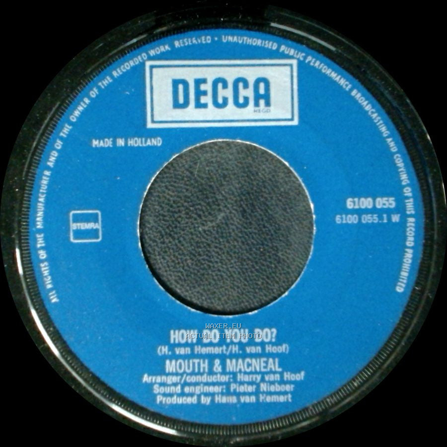 Mouth & Macneal - How Do You Do? / Land Of Milk And Honey side A