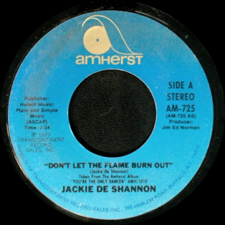Jackie De Shannon - Don't Let The Flame Burn Out / I Don't Think I Can Wait side A