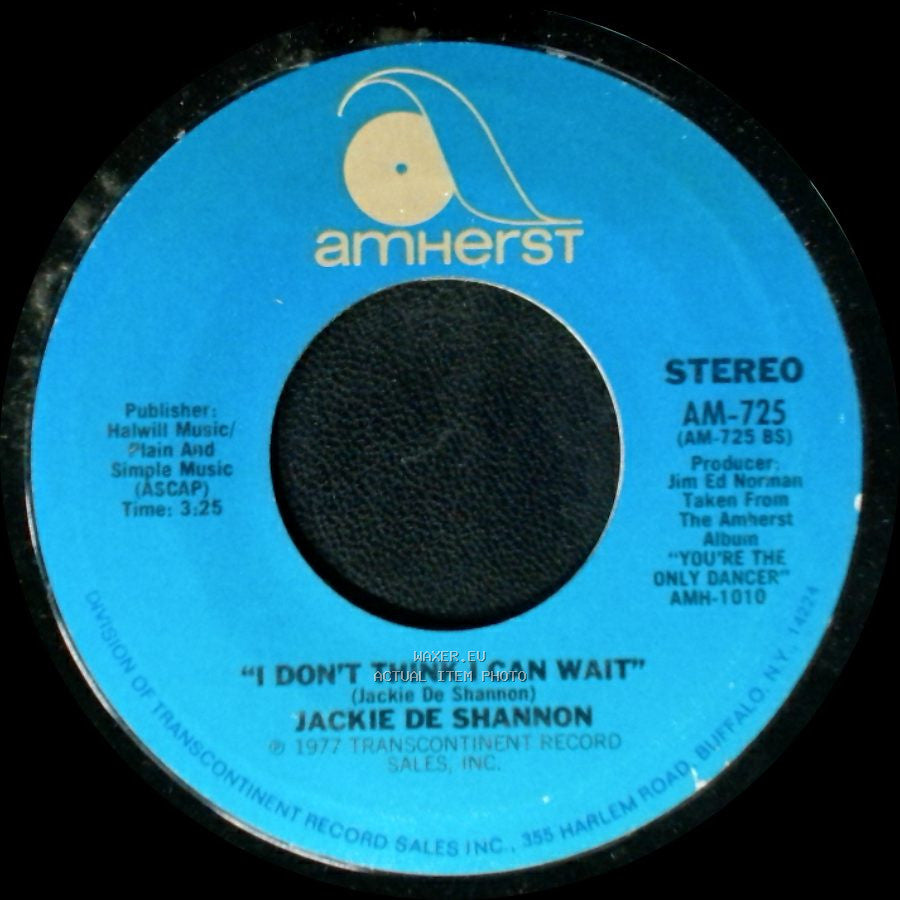 Jackie De Shannon - Don't Let The Flame Burn Out / I Don't Think I Can Wait side B