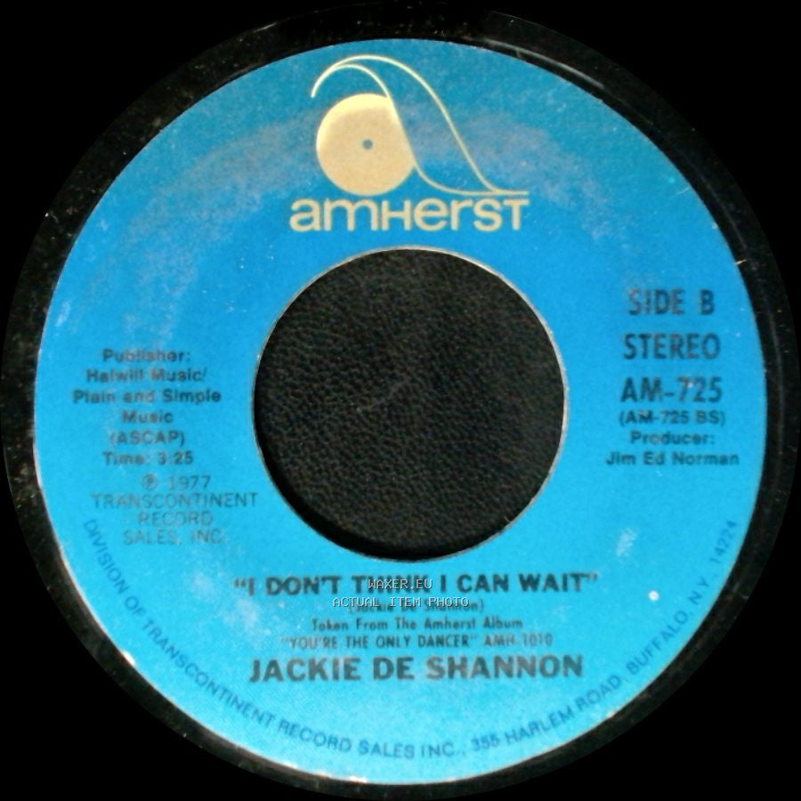 Jackie De Shannon - Don't Let The Flame Burn Out / I Don't Think I Can Wait side B
