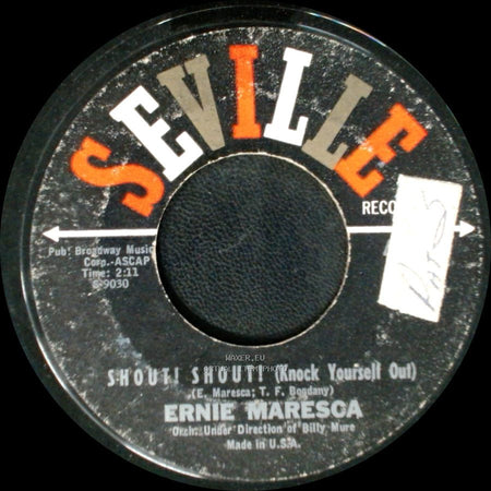 Ernie Maresca - Crying Like A Baby Over You / Shout! Shout! (Knock Yourself Out) side B