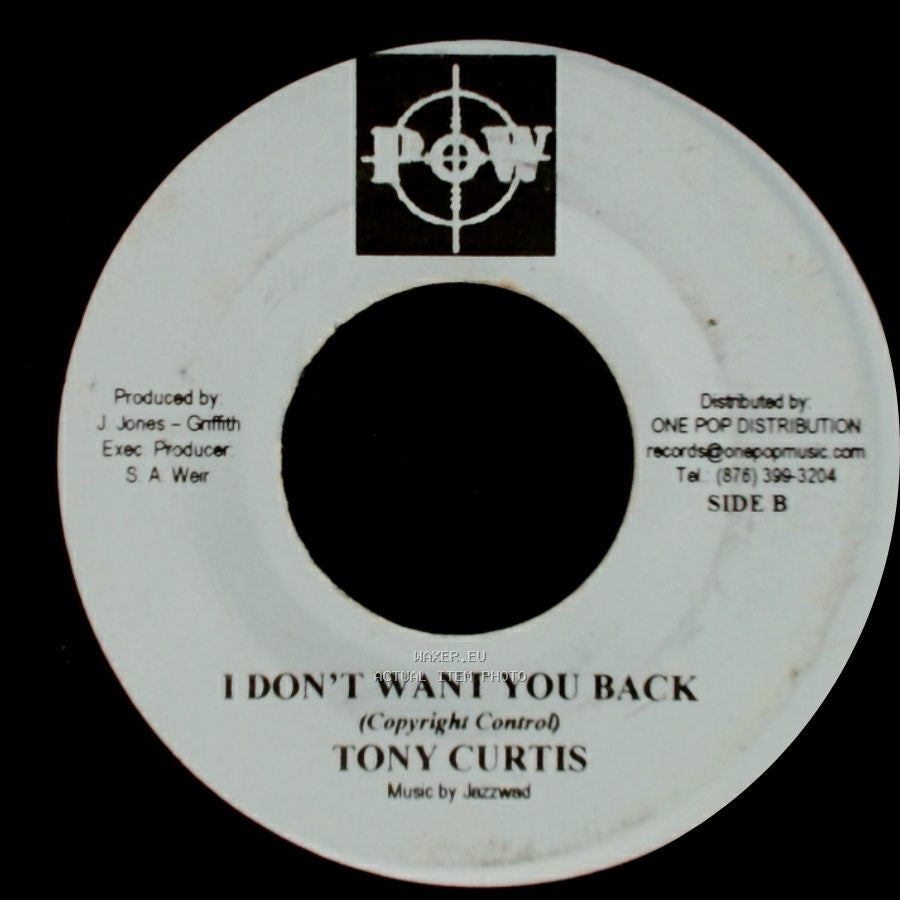 Tony Curtis - I Don't Want You Back (Yuh Mama Version) / I Don't Want You Back side B