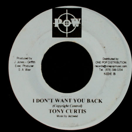 Tony Curtis - I Don't Want You Back (Yuh Mama Version) / I Don't Want You Back side B