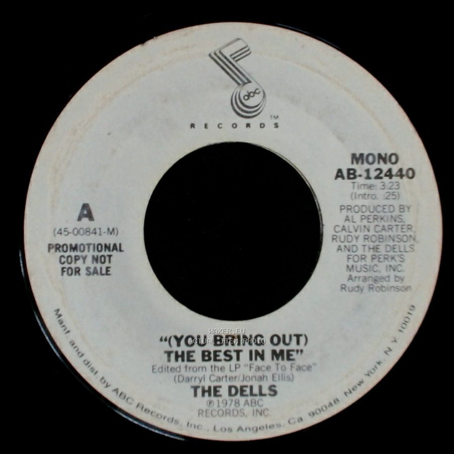 The Dells - (You Bring Out) The Best In Me / "(You Bring Out) The Best In Me" side A
