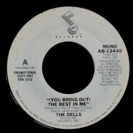 The Dells - (You Bring Out) The Best In Me / "(You Bring Out) The Best In Me" side A
