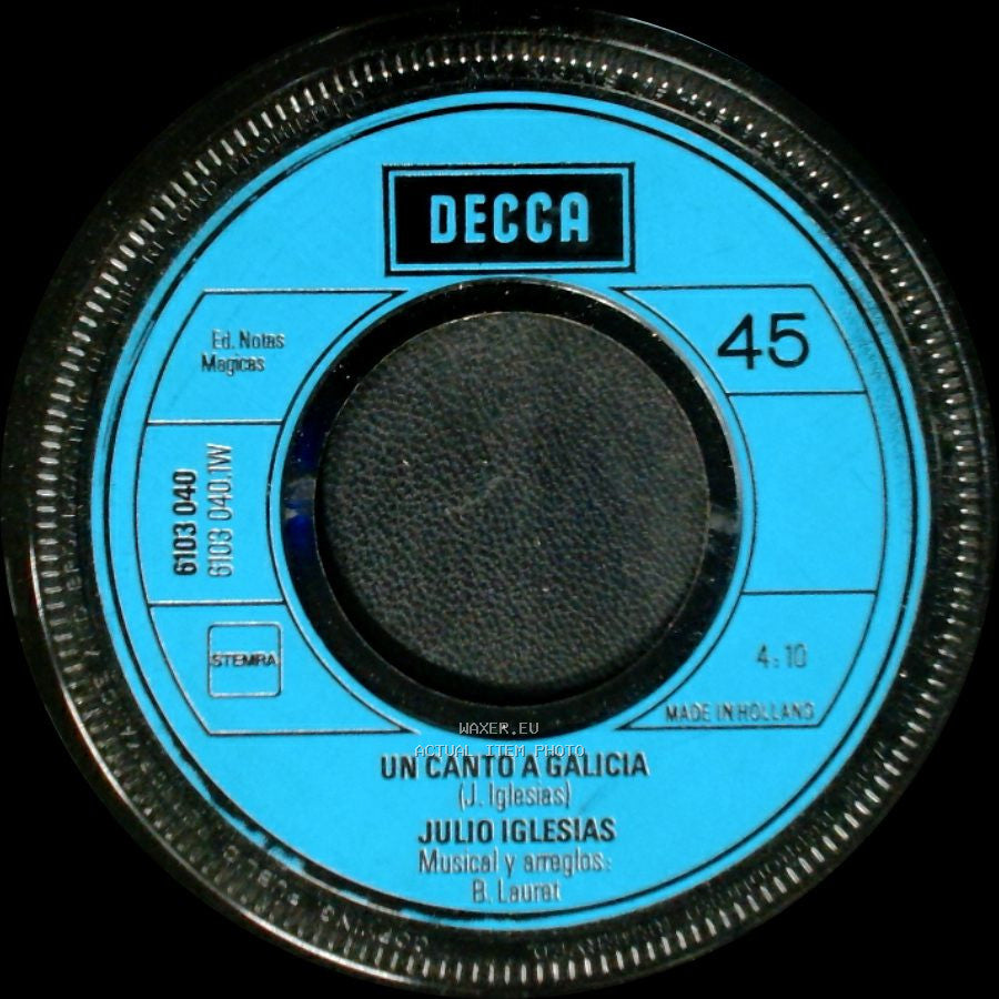 Julio Iglesias - Como El Almo Al Camino / Un Canto A Galicia side B