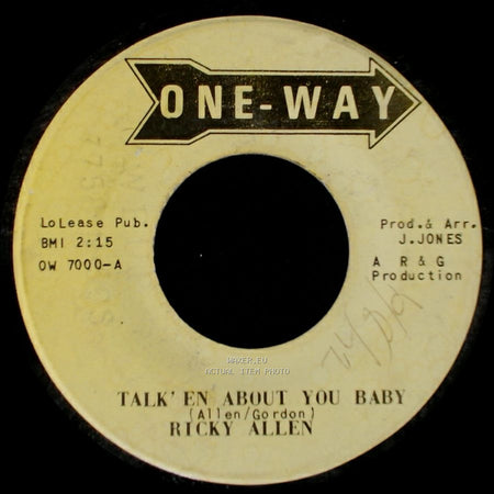 Ricky Allen - Talk' En About You Baby / No Better Time Than Now side A