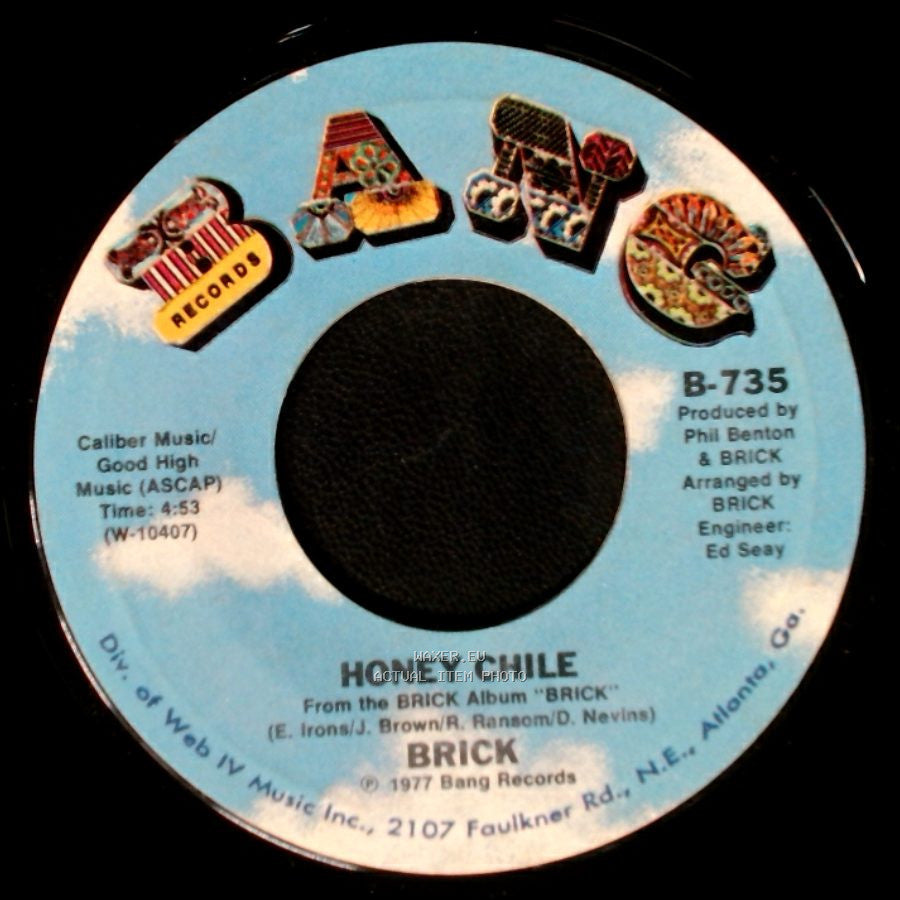 Brick - Ain't Gonna' Hurt Nobody / Honey Chile side B