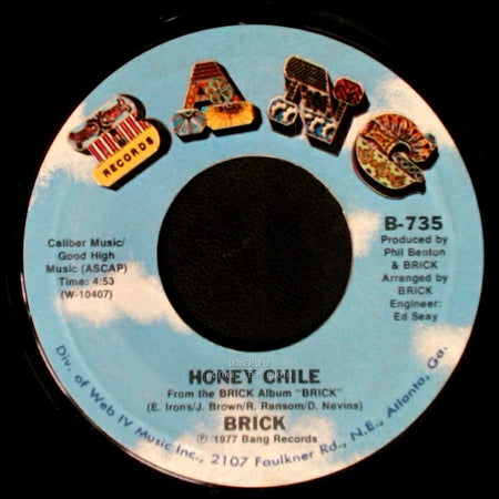 Brick - Ain't Gonna' Hurt Nobody / Honey Chile side A