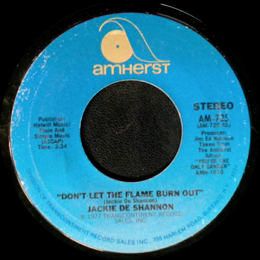Jackie De Shannon - Don't Let The Flame Burn Out / I Don't Think I Can Wait side A