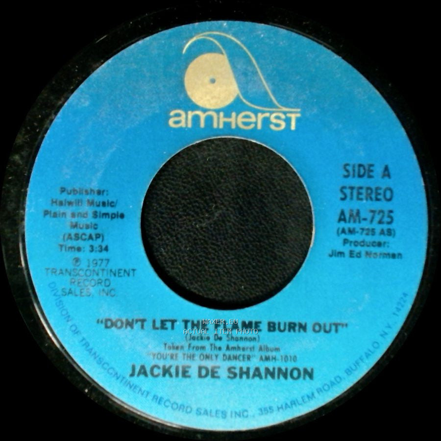 Jackie De Shannon - Don't Let The Flame Burn Out / I Don't Think I Can Wait side A