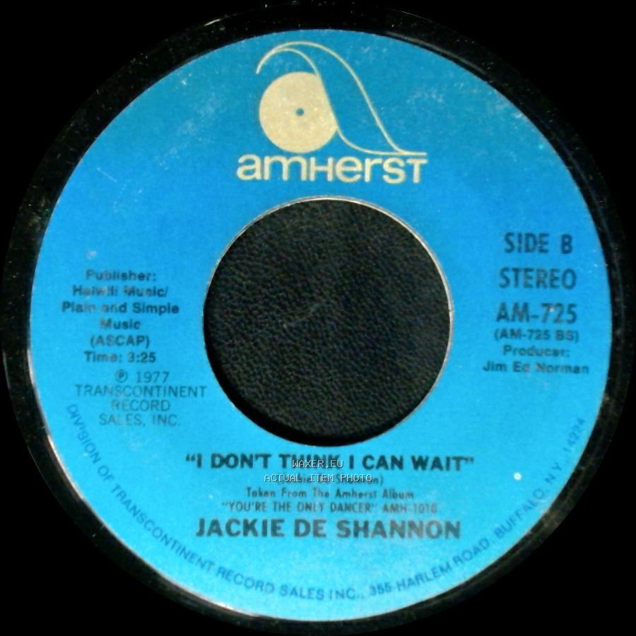 Jackie De Shannon - Don't Let The Flame Burn Out / I Don't Think I Can Wait side B