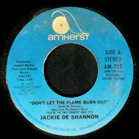 Jackie De Shannon - Don't Let The Flame Burn Out / I Don't Think I Can Wait side A