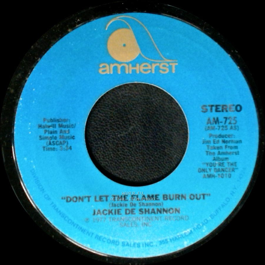 Jackie De Shannon - Don't Let The Flame Burn Out / I Don't Think I Can Wait side B
