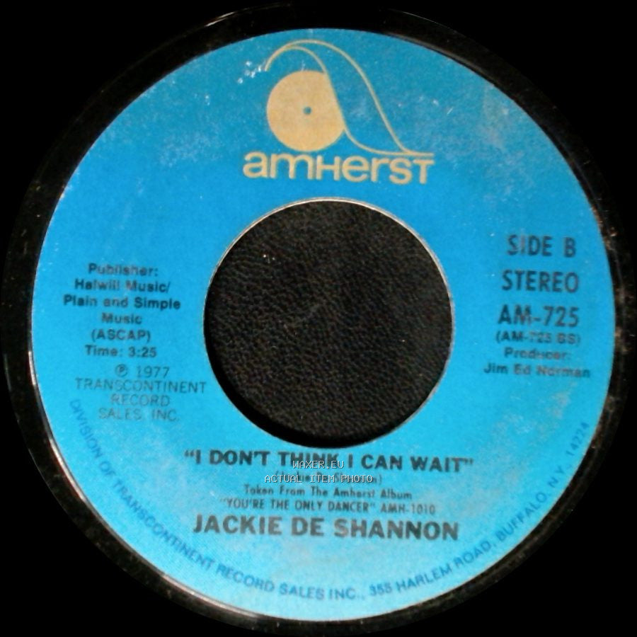 Jackie De Shannon - Don't Let The Flame Burn Out / I Don't Think I Can Wait side B