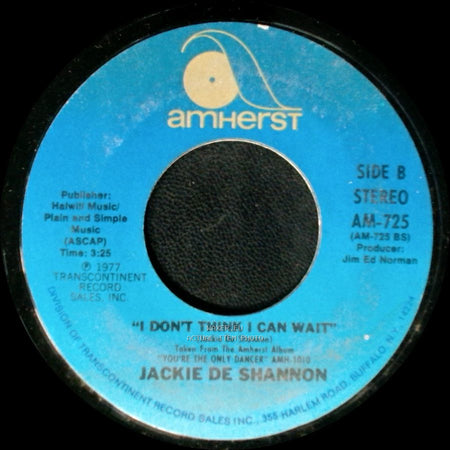 Jackie De Shannon - Don't Let The Flame Burn Out / I Don't Think I Can Wait side B