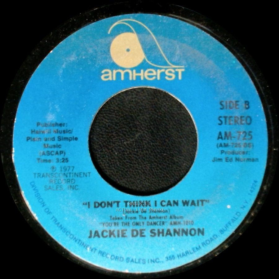 Jackie De Shannon - Don't Let The Flame Burn Out / I Don't Think I Can Wait side B